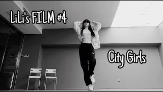 LILI’s  FILM #4 Lisa | Yennis Dance Cover- City Girls