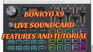 Bonkyo X9 Live soundcard.features and set up