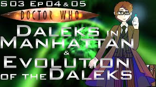 Doctor Who: Daleks in Manhattan/Daleks in Manhattan- LIVE Watch-Along - S03 Ep04\u002605