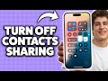 How To Turn Off Contact Sharing On iPhone 2026 (Step-By-Step Tutorial)