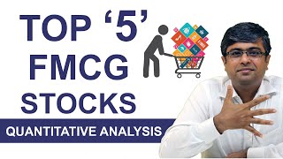 Top 5 Stocks | FMCG Sector - Quantitative Analysis