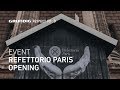 Opening of the Refettorio Madeleine: A Community Kitchen in Paris | GRUNDIG