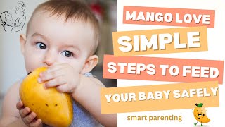 Mango Magic for Babies: Safe, Nutritious, and Delicious