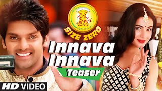 Innava Innava Video Teaser || Size Zero ||  Arya, Anushka Shetty, Sonal Chauhan || M.M Keeravaani