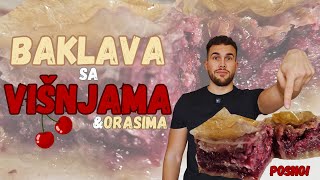 Ovo je Najbolja BAKLAVA - Potpisujem! Recept za Baklavu sa Višnjama i Orasima DETALJNO OBJAŠNJENO