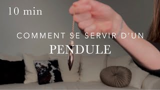 Tips - Comment se servir d'un pendule