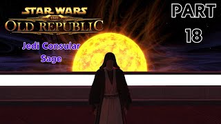 Star Wars: The Old Republic (Jedi Consular) Playthrough-Part 18- Maelstrom Prison- No Commentary