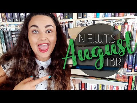 AUGUST TBR // MAGICAL READING OF TBR NEWTS // 2018