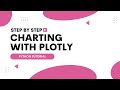Charting with Plotly | Python Tutorial