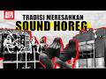 Tradisi Meresahkan Bernama Sound Horeg