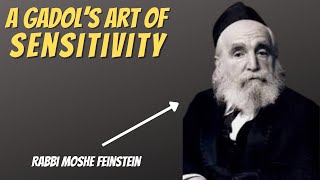 A Gadol's Art of Sensitivity - Rabbi Moshe Feinstein Story - R' Avrohom Asher Makovsky (Chessed)