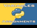 Variables and Assignments | Python Tutorials for beginners | Multiple Assignments