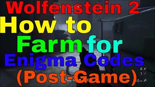 Wolfenstein 2- How to farm for Enigma Codes (Post-Game)