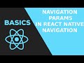 Navigation Params in React Navigation 3.0 2020