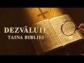 Trailer film creștin „Dezvăluie Taina Bibliei”