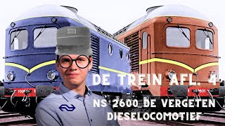 De Trein afl. 4 // NS 2600 // de vergeten diesellocomotief