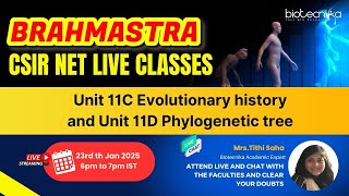 Brahmastra Series - CSIR NET Unit 11C: Evolutionary History \u0026 Unit 11D: Phylogenetic Tree