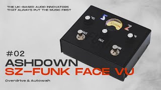 SZ-FUNK FACE VU オーバードライブ\u0026オートワウ / ASHDOWN