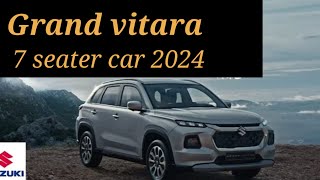 Maruti Suzuki Grand Vitara 7 seater 2024🔥 |बस आने वाली है💥| Features \u0026 Launch Price, Safety, Review💯