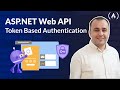 ASP.NET Web API – Token Based Authentication Tutorial