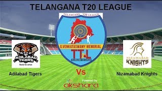 Adilabad Tigers vs Nizamabad Knights - G. Venkataswamy Memorial Telangana T20 League