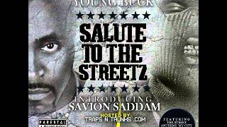 Young Buck \u0026 Savion Saddam - Shine (Satute to the Streetz)