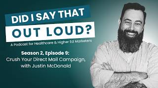 S2, E9: Crush Your Direct Mail Campaign, with Justin McDonald
