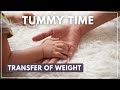 Helping Your Baby Transfer of Weight During Tummy Time