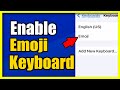 How to Enable the Emoji Keyboard on your iPhone (Easy Tutorial)