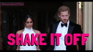 SHAKE IT OFF 💃🏻💃🏻💃🏻 - Meghan Parties While Harry Sulks