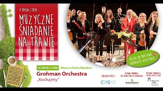 Muzyczne śniadanie na trawie: Grohman Orchestra w Skierniewicach