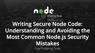 Writing Secure Node Code Understanding And Avoiding The Most Common Writing Secure Node Code Understanding And Avoiding The Most Common