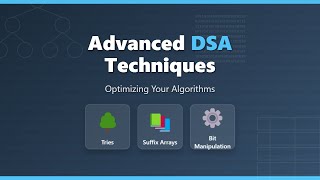 Mastering Advanced DSA: Tries, Suffix Arrays & Bit Manipulation