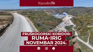 Fruškogorski koridor: Ruma - Irig /Novembar 2024.