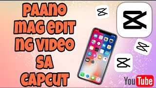 Paano mag edit ng video sa capcut ( tutorial ) | itcanofficial