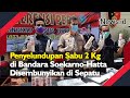 Penyelundupan Sabu 2 Kg di Bandara Soekarno-Hatta Disembunyikan dalam Sepatu