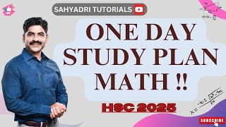 ONE DAY STUDY PLAN MATH !! | HSC Board Exam 2025 | Sahyadri Tutorials | Mahesh Sir |