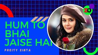 Hum To Bhai Jaise Hain | Official Video | Veer-Zaara | Preity Zinta, Kirron, Divya | Lata Mangeshkar