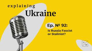 Is Russia Fascist or Stalinist?