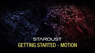 Stardust Getting Started Tutorial - Motion Node