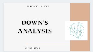 DOWN'S ANALYSIS