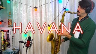 HAVANA - Camila Cabello 🎷[Saxophone Cover]