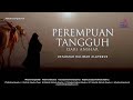 PEREMPUAN TANGGUH DARI ANSHAR - USTADZAH HALIMAH ALAYDRUS