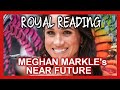 MEGHAN MARKLE's NEAR FUTURE *Royal Tarot Reading*