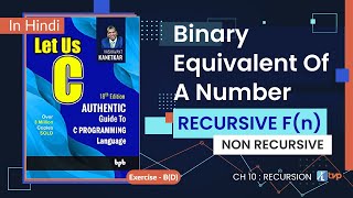 Let Us C Solutions | C Programming | Binary Equivalent of a Number using Recursion