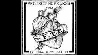 Project Hopeless - En Enda Dag -