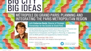 "Big City, Big Ideas" lecture series: Métropole du Grand Paris