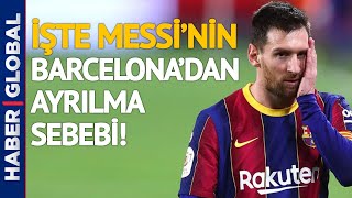 Barcelona Messi ile Ayrılık Kararının Sebebini Açıkladı!