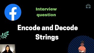 Encode and Decode Strings | Encode and Decode String with live coding | Easy explanation