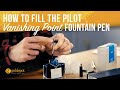 How To Fill Your Pilot Vanishing Point Fountain Pen - Quick Tips Ep. 28